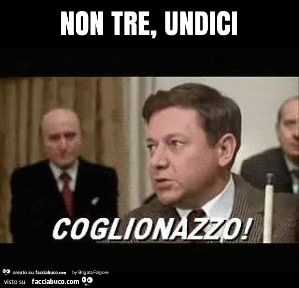 Non tre, undici