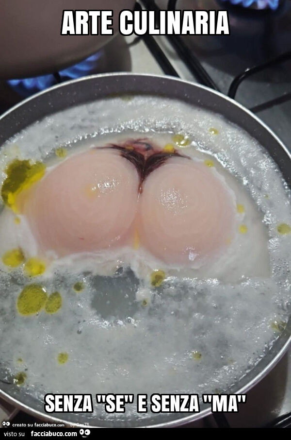 Arte culinaria senza "se" e senza "ma"