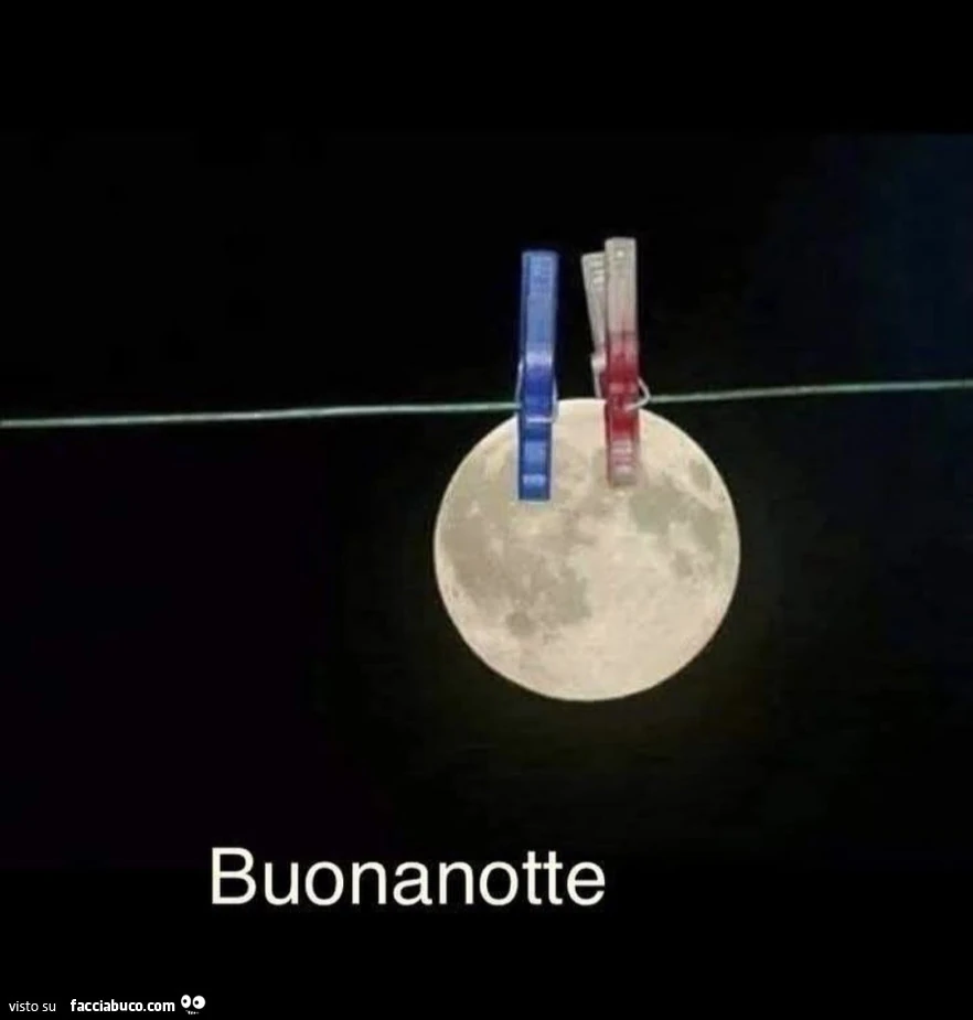Luna stesa con le mollette. Buonanotte