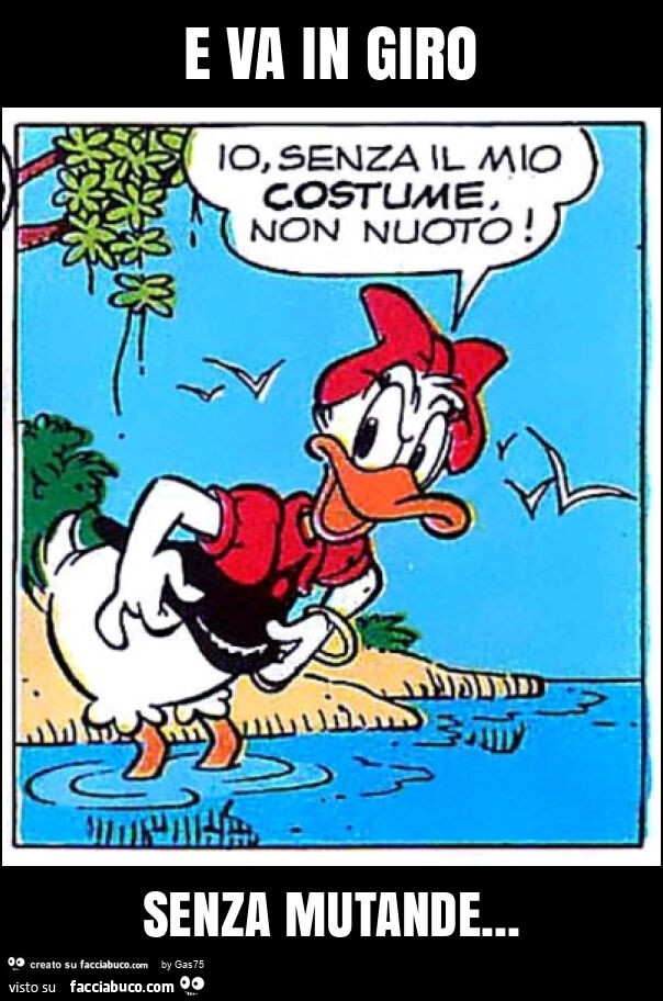 E va in giro senza mutande