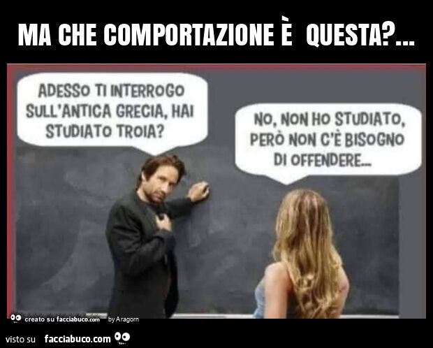 Ma che comportazione è questa?