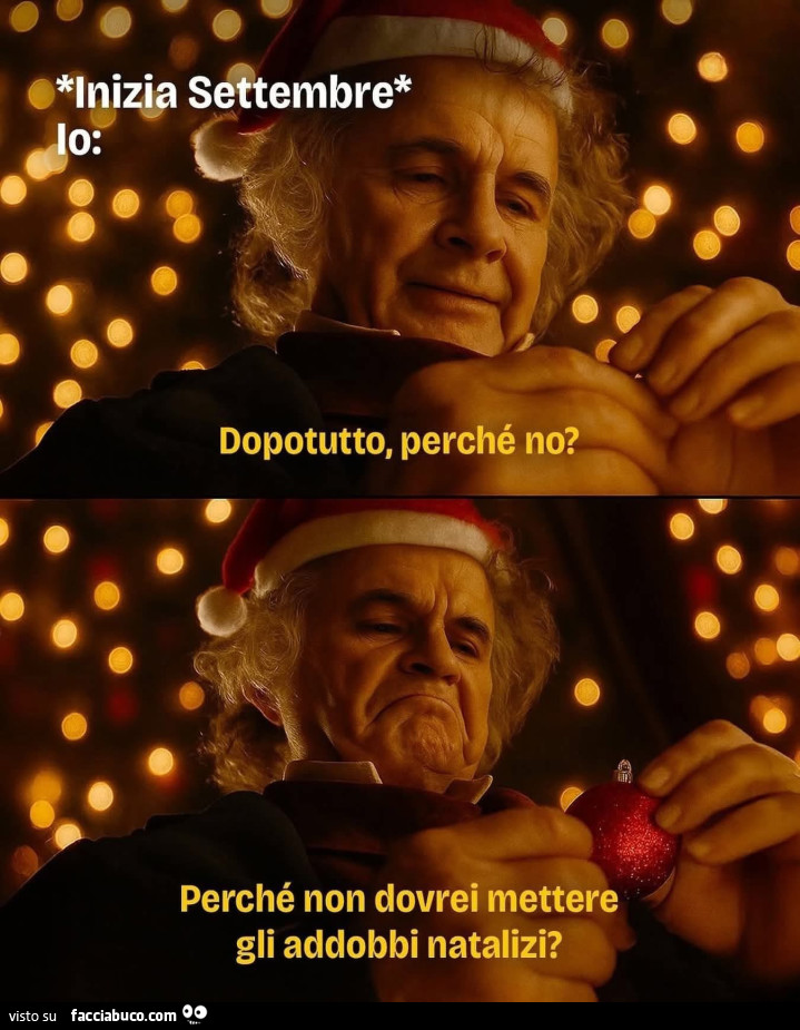 Inizia settembre, io: dopotutto, perché no? Perché non dovrei mettere gli addobbi natalizi?
