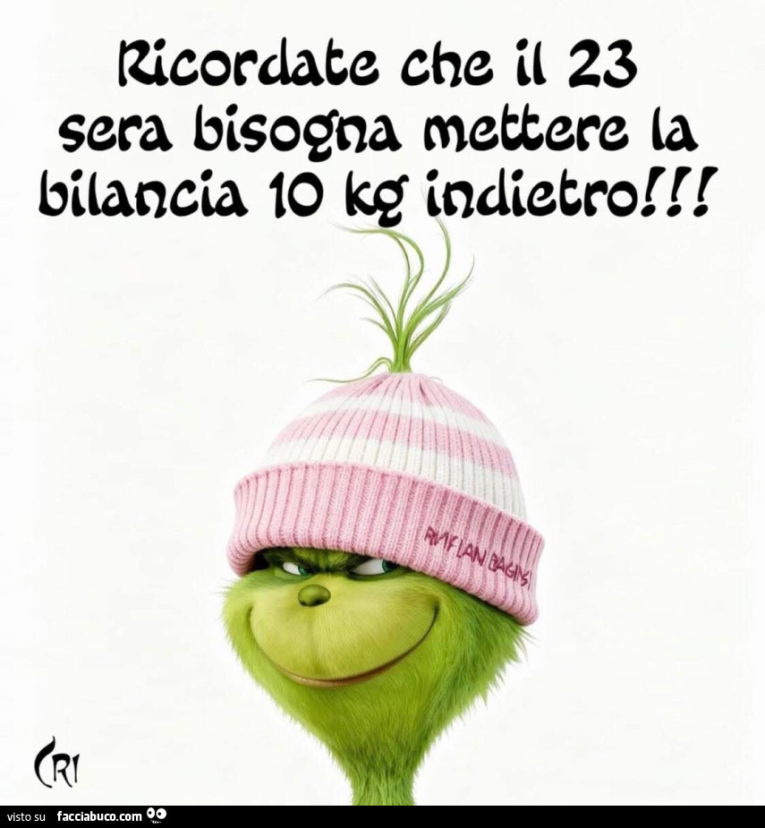 Ricordate che il 23 sera bisogna mettere la bilancia 10 kg indietro