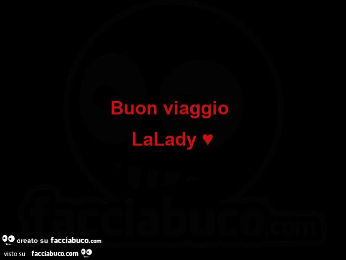 Buon viaggio lalady ♥️