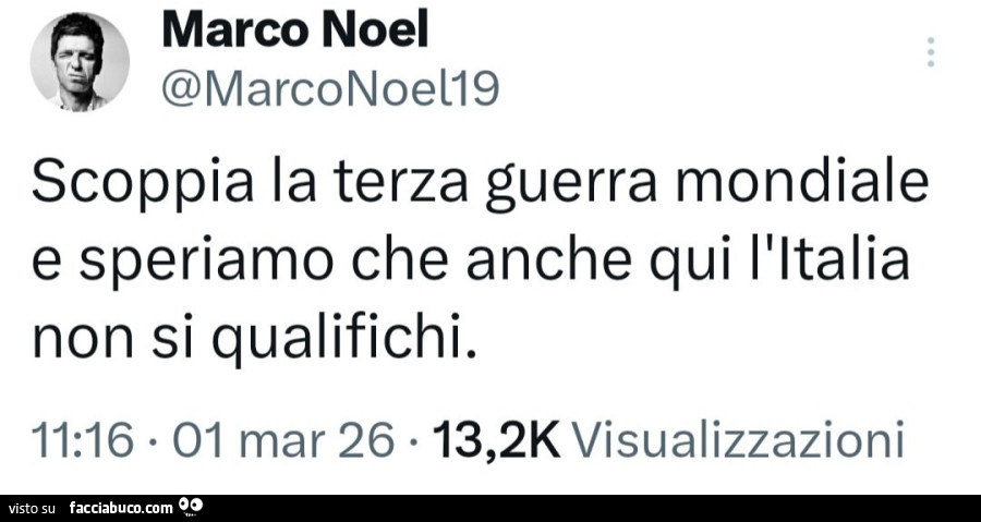 Scoppia la terza guerra mondiale e speriamo che anche qui l'italia non si qualifichi