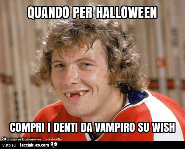 Quando per halloween compri i denti da vampiro su wish