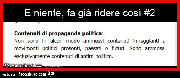 E niente, fa già ridere così #2 Contenuti di propaganda su Facciabuco
