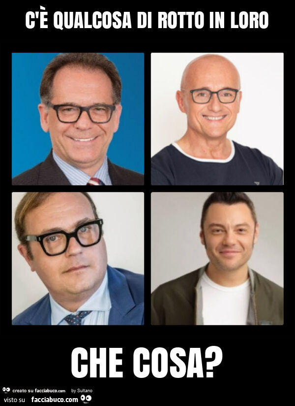 C'è qualcosa di rotto in loro che cosa?