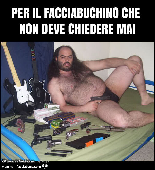 Per il facciabuchino che non deve chiedere mai