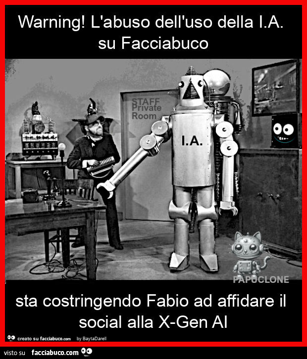 Warning! L'abuso dell'uso della i. A. Su facciabuco sta costringendo fabio ad affidare il social alla x-gen ai