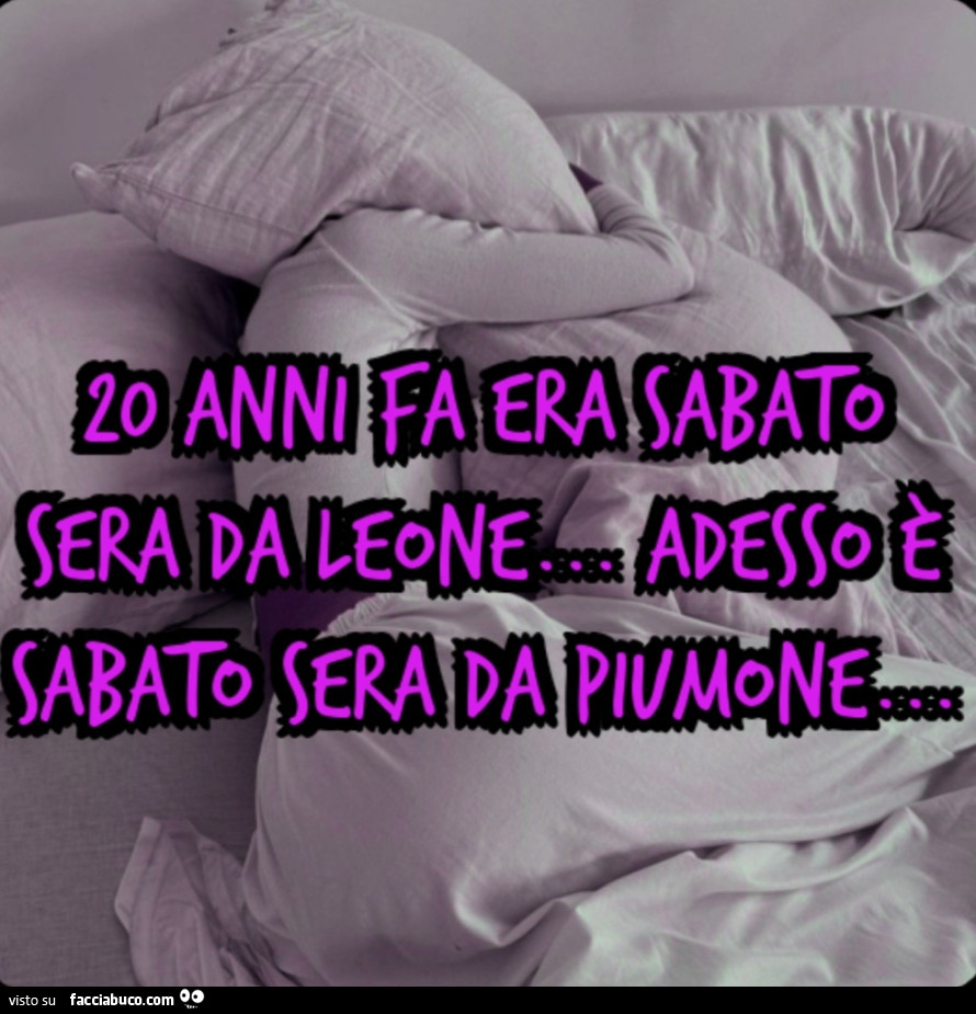 20 anni fa era sabato sera da leone Adesso è sabato sera da piumone