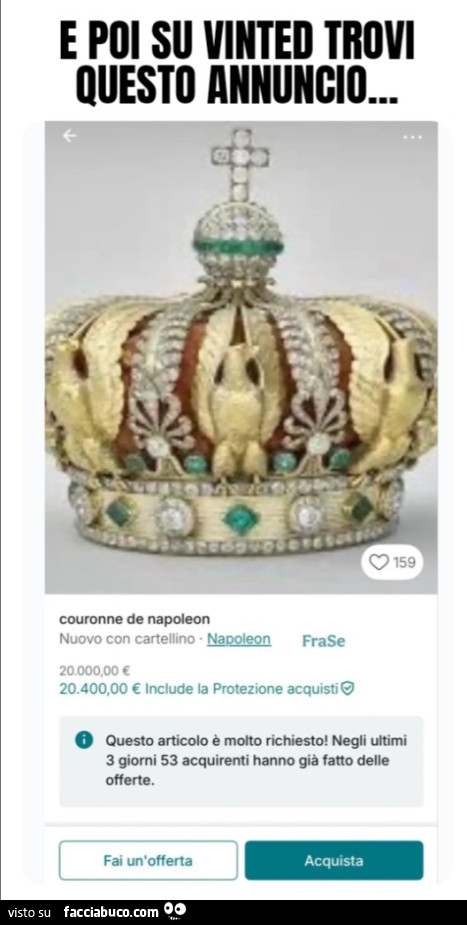 E poi su vinted trovi questo annuncio corona di napoleone