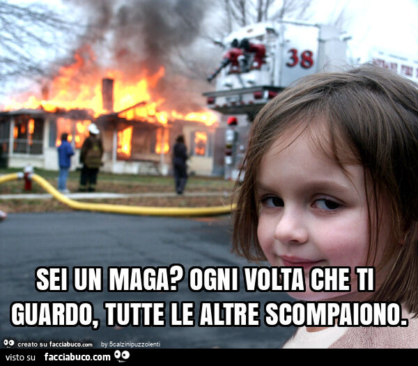 Sei un maga? Ogni volta che ti guardo, tutte le altre scompaiono