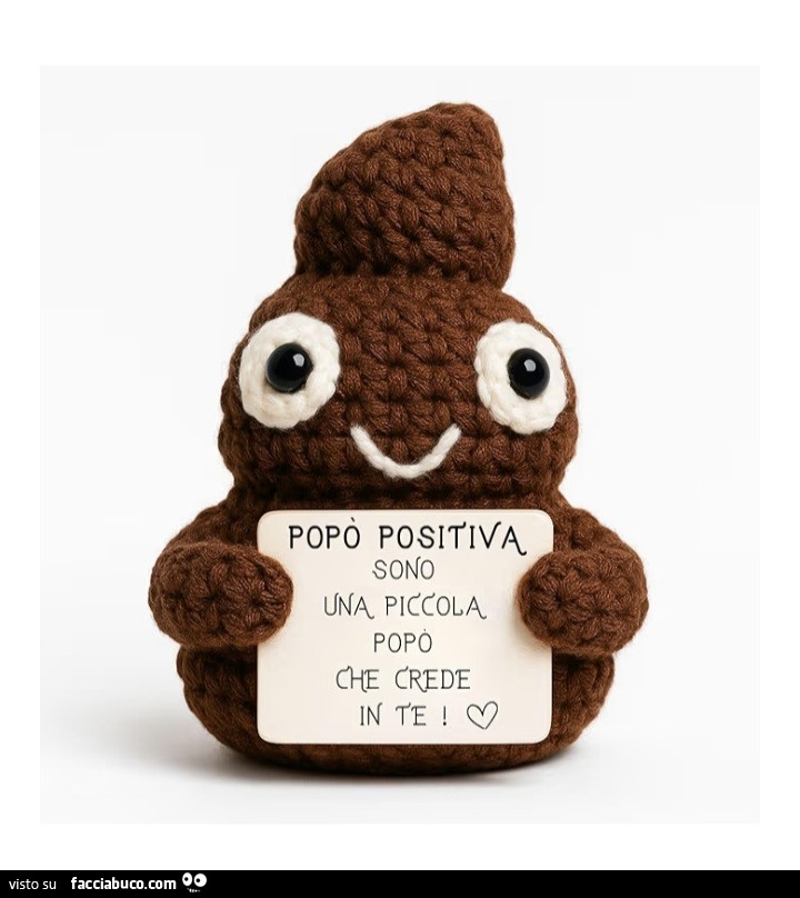 Popò positiva sono una piccola popò che crede in te