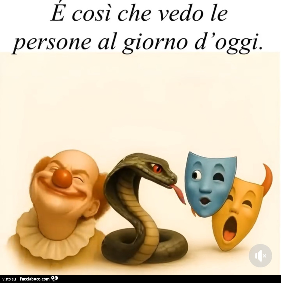 Maschere, pagliacci e serpi