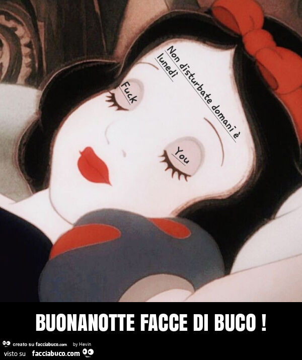 Buonanotte facce di buco