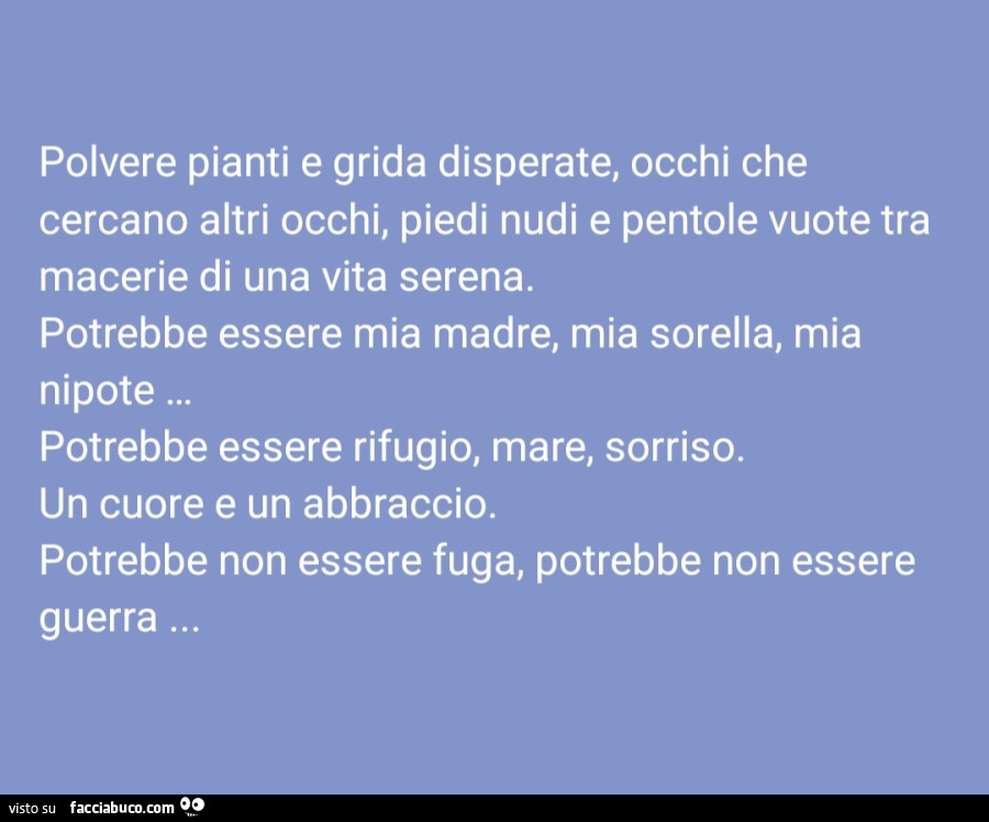 Mercoledì 8 Ottobre è morto improvvisamente l'unico meteorologo che seguivo, Paolo Sottocorona, La 7. L'ultimo giorno aveva letto questa poesia su Gaza, inviatogli da una donna Giordana adottata da