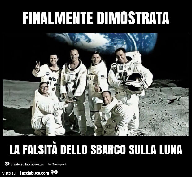 Finalmente dimostrata la falsità dello sbarco sulla luna