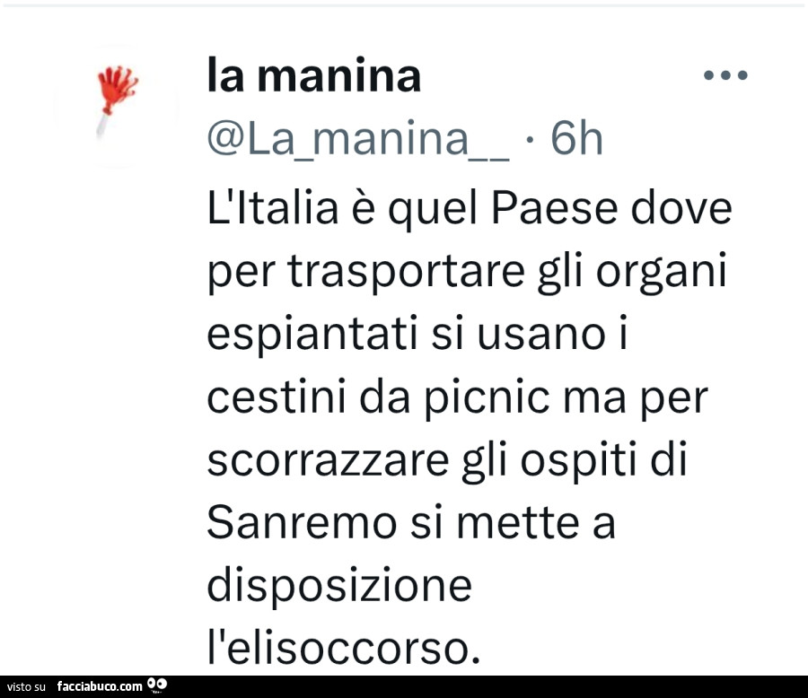 L'italia è quel paese dove per trasportare gli organi espiantati si usano i cestini da picnic ma per scorrazzare gli ospiti di sanremo si mette a disposizione l'elisoccorso
