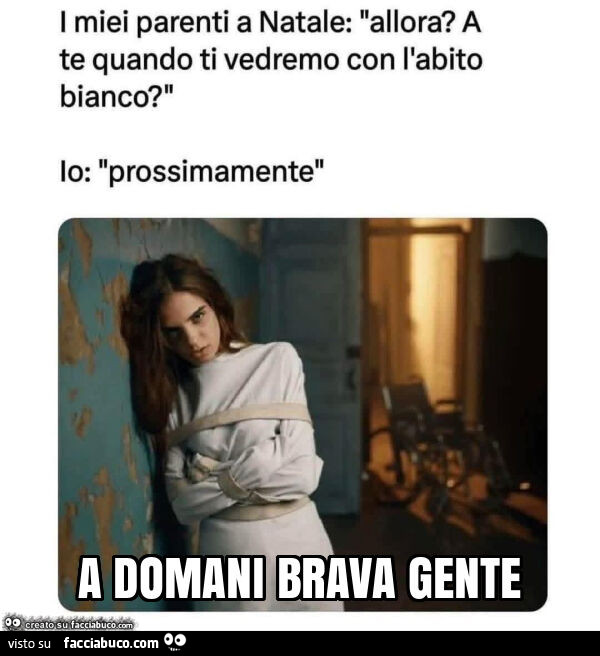 A domani brava gente