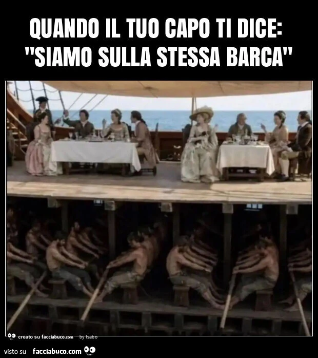 Quando il tuo capo ti dice: "siamo sulla stessa barca"
