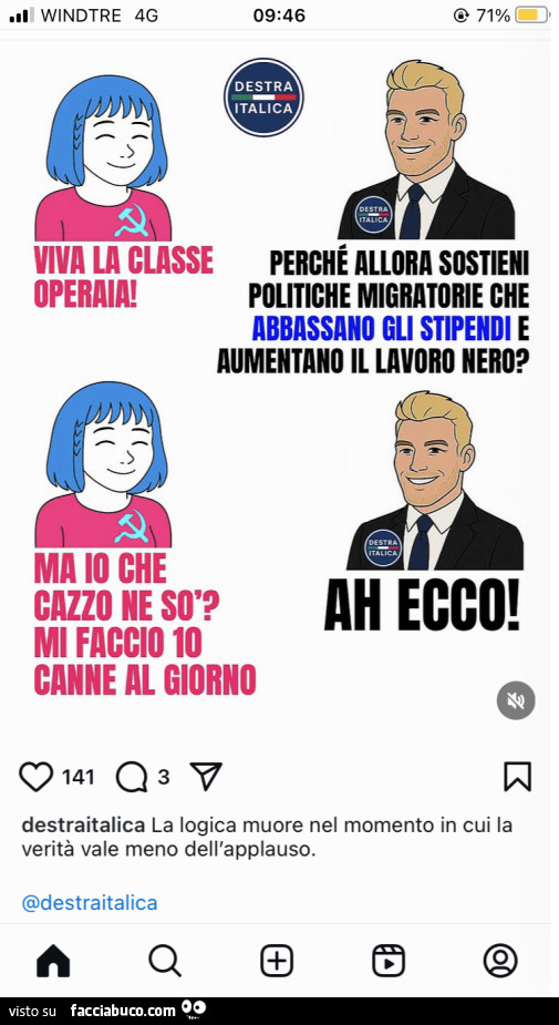 Viva la classe operaia! Perché allora sostieni politiche migratorie che abbassano gli stipendi e aumentano il lavoro nero? Ma io che cazzo ne sò? Mi faccio 10 canne al giorno. Ah ecco