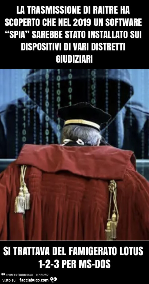 La trasmissione di raitre ha scoperto che nel 2019 un software “spia” sarebbe stato installato sui dispositivi di vari distretti giudiziari si trattava del famigerato lotus 1-2-3 per ms-dos