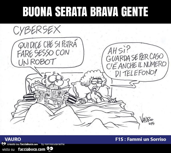 Buona serata brava gente