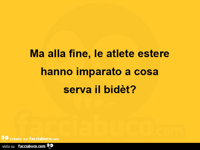 Ma alla fine, le atlete estere hanno imparato a cosa serva il bidèt?