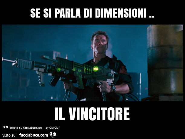 Se si parla di dimensioni. Il vincitore
