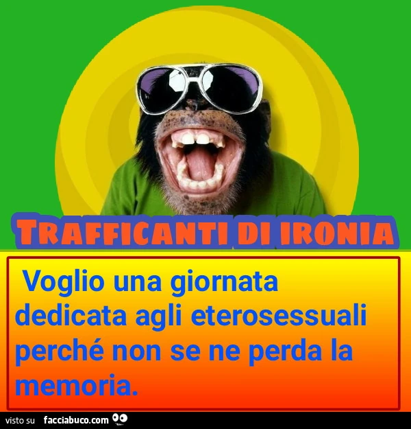 Voglio una giornata dedicata agli eterosessuali perchรฉ non se ne perda la memoria