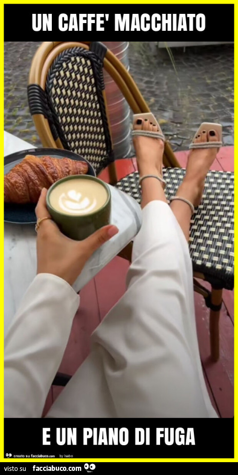 Un caffè macchiato e un piano di fuga