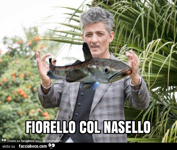 Fiorello col nasello