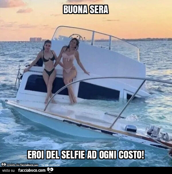 Buona sera eroi del selfie ad ogni costo