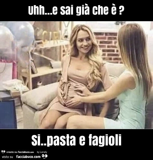 Uhh… e sai giร che รจ? Si. Pasta e fagioli