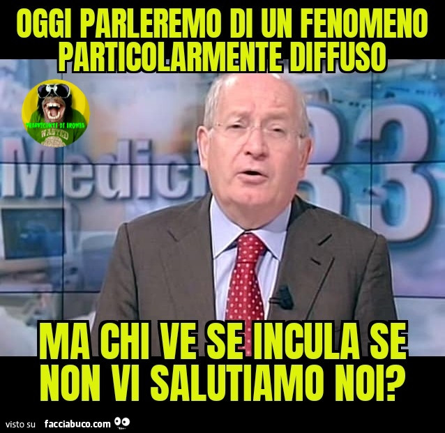 Oggi parleremo di un fenomeno particolarmente diffuso ma chi vedo se incula