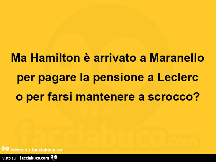 Ma Hamilton è arrivato a Maranello per pagare la pensione a Leclerc o per farsi mantenere a scrocco?
