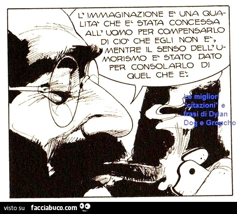 L'immaginazione รจ una qualitร … Groucho-Dylan Dog