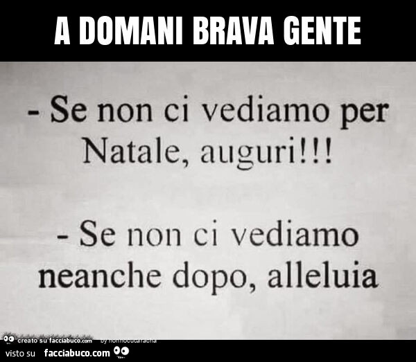 A domani brava gente
