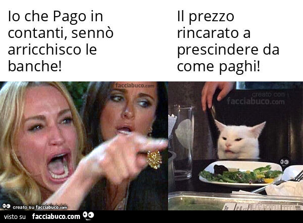 Io che pago in contanti, sennò arricchisco le banche! . Il prezzo rincarato a prescindere da come paghi