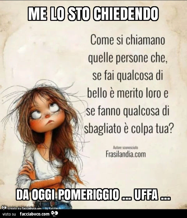 Me lo sto chiedendo da oggi pomeriggio&hellip; uffa