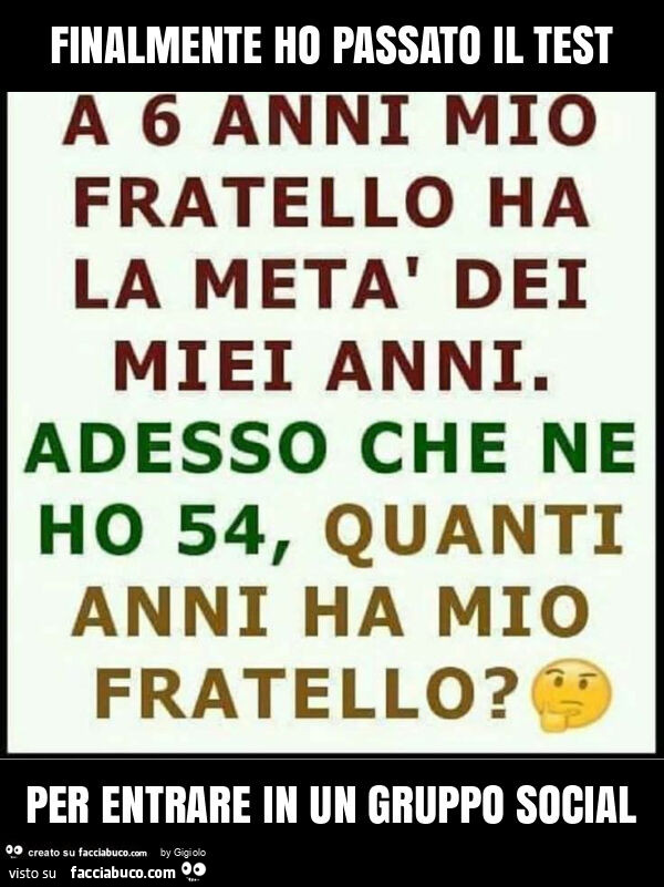 Finalmente ho passato il test per entrare in un gruppo social