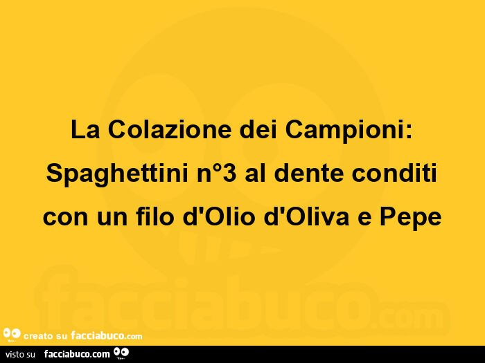 La colazione dei campioni: spaghettini n°3 al dente conditi con un filo d'olio d'oliva e pepe