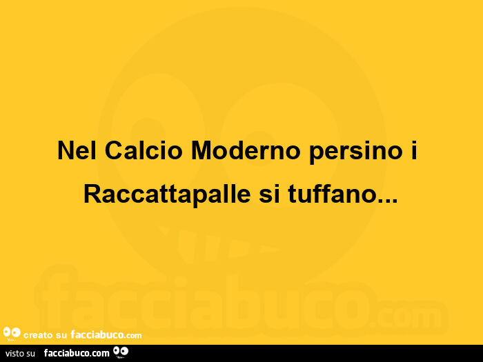 Nel calcio moderno persino i raccattapalle si tuffano