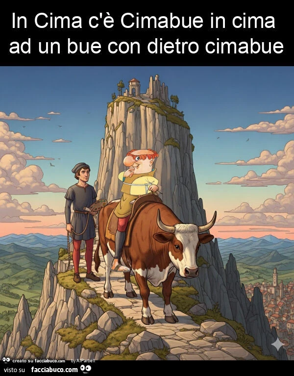 In cima c'è cimabue in cima ad un bue con dietro cimabue