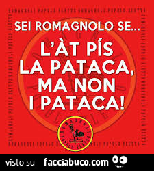 Sei romagnolo se… l'at pis la pataca, ma non i pataca