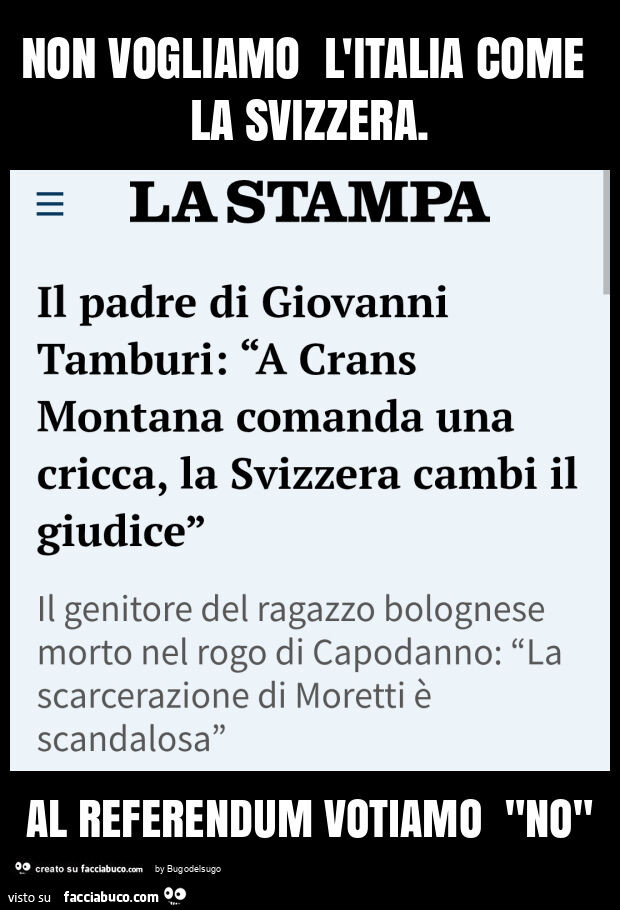 Non vogliamo l'italia come la svizzera. Al referendum votiamo "no"