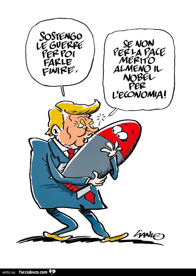 Sostengo le guerre per poi farle finire. Se non per la pace merito almeno il nobel per l'economia