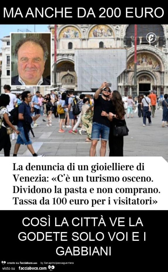 Ma anche da 200 euro così la città ve la godete solo voi e i gabbiani