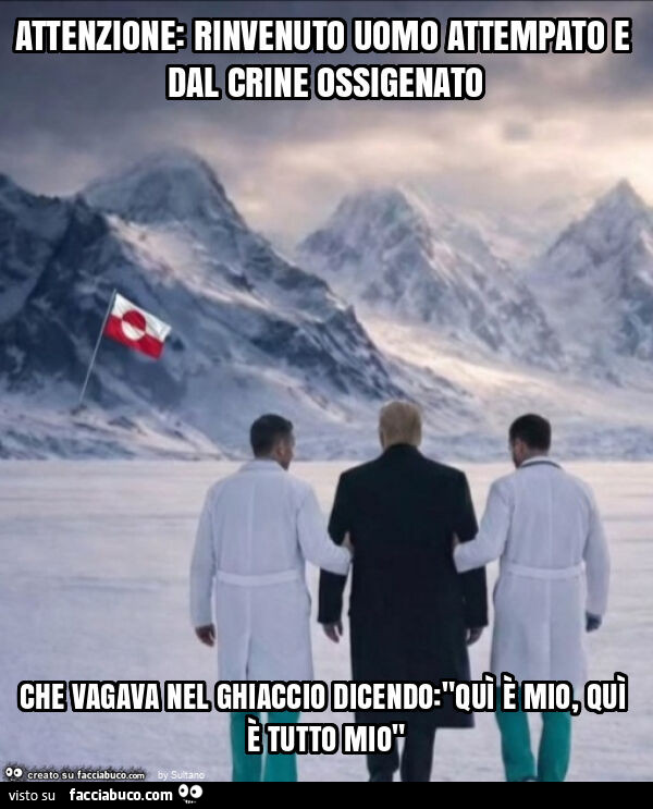 Attenzione: rinvenuto uomo attempato e dal crine ossigenato che vagava nel ghiaccio dicendo: "quì è mio, quì è tutto mio"